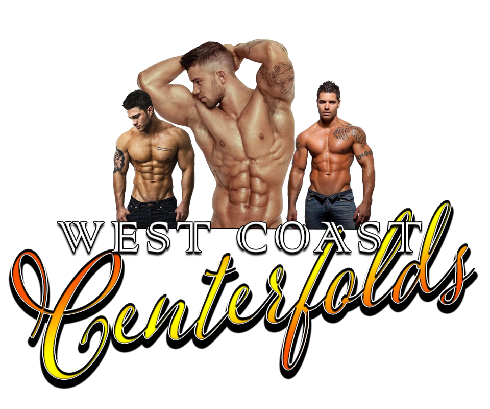 Male Strippers - West Coast Centerfolds. The Hottest Male Strippers in Northern California, Sacramento, Reno, Lake Tahoe, San Francisco, Nevada. Sexy Exotic